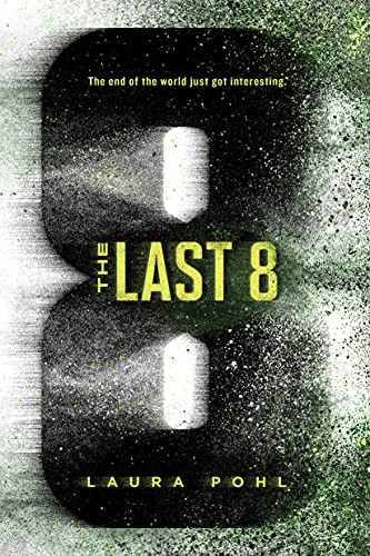 The Last 8 by Laura Pohl, 9781492669890