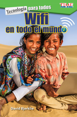 Tecnología para todos (Wifi en todo el mundo) (Spanish Edition) by David Bjerklie, 9781425827113