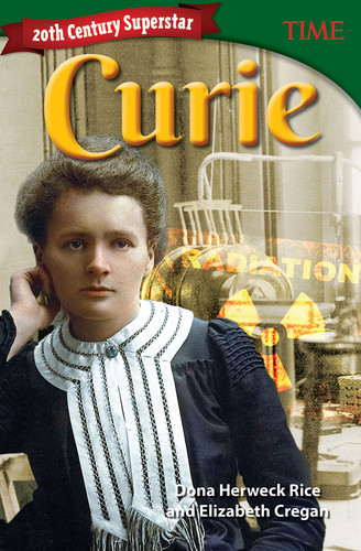20th Century Superstar (Curie) by Elizabeth Cregan, Dona Herweck Rice, 9781425851590