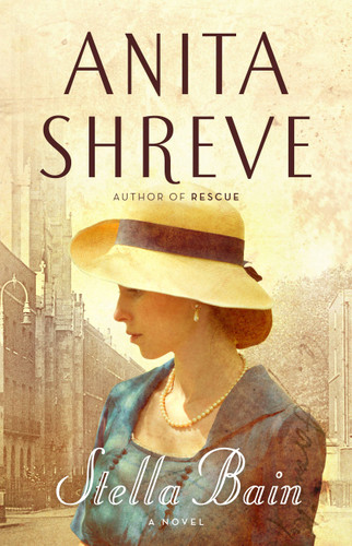 Stella Bain - 9780316098861 by Anita Shreve, 9780316098861