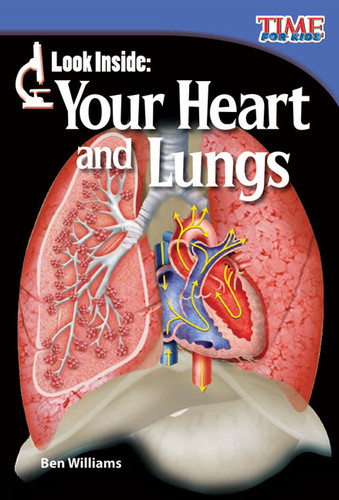 Look Inside (Your Heart and Lungs) by Ben Williams, 9781433336362