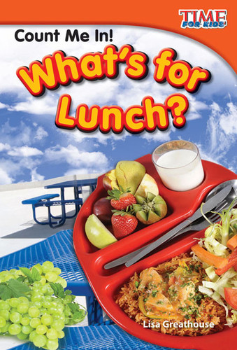 Count Me In! What's for Lunch? by Lisa Perlman Greathouse, Lisa Greathouse, 9781433336393