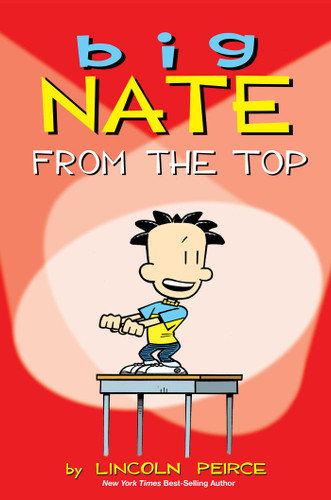 Big Nate (From the Top) by Lincoln Peirce, 9781449402327