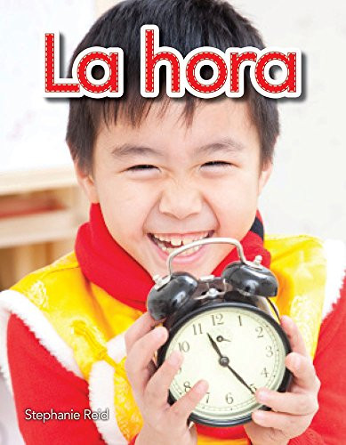 La hora - 9781433341724 by Stephanie Reid, 9781433341724