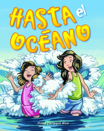 Hasta el océano - 9781433341984 by Dona Herweck Rice, 9781433341984