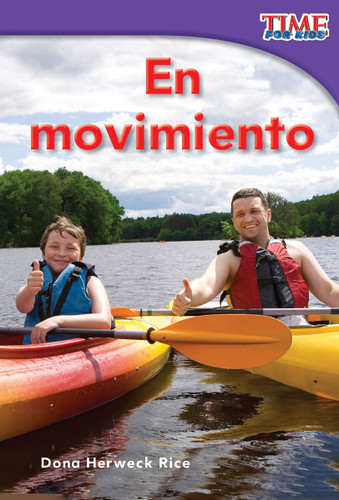 En movimiento (Spanish Edition) by Dona Herweck Rice, 9781433344107