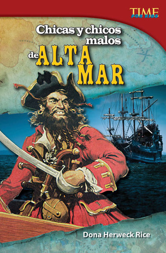 Chicas y chicos malos de alta mar (Spanish Edition) by Dona Herweck Rice, 9781433371356