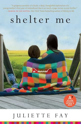 Shelter Me by Juliette Fay, 9780061673399