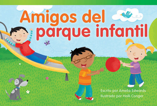 Amigos del parque infantil (Spanish Edition) by Amelia Edwards, 9781480729513