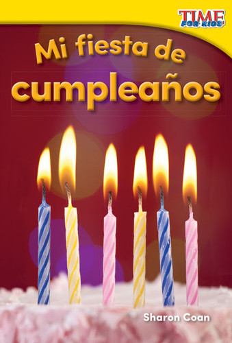 Mi fiesta de cumpleaños (Spanish Edition) by Sharon Coan, 9781493829729