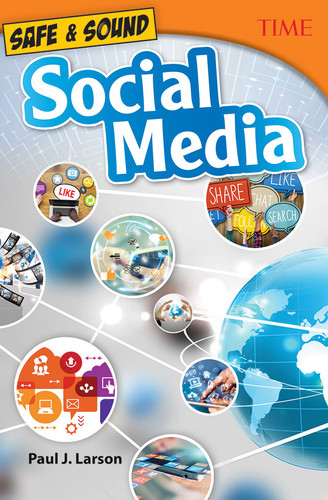 Safe & Sound: Social Media by Paul Larson, Paul Larson, Paul Larson, 9781493836284