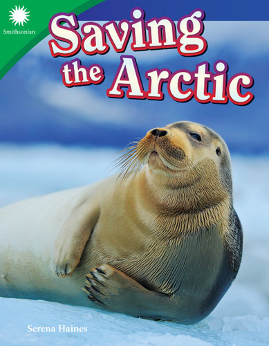 Saving the Arctic by Serena Haines, 9781493866939