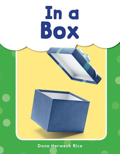 In a Box by Dona Herweck Rice, 9781493898237