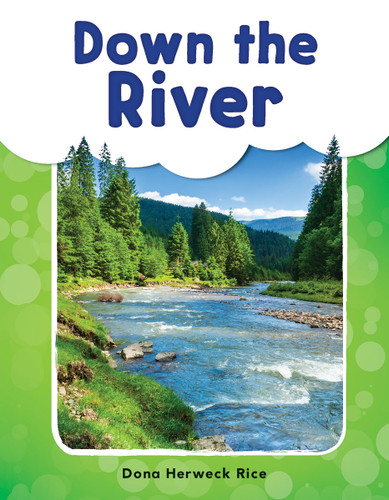 Down the River - 9781493898497 by Dona Herweck Rice, 9781493898497