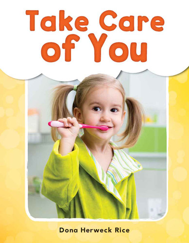 Take Care of You by Dona Herweck Rice, 9781493898626