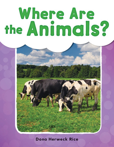 Where Are the Animals? by Dona Herweck Rice, 9781493898718
