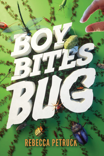 Boy Bites Bug - 9781419734816 by Rebecca Petruck, 9781419734816