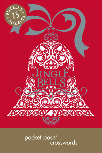 Pocket Posh Christmas Crosswords 5 (75 Puzzles Jingle Bells) (Miniature Edition) by The Puzzle Society, 9781449451974