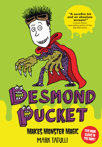 Desmond Pucket Makes Monster Magic by Mark Tatulli, 9781449435486