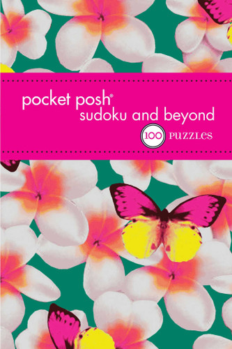 Pocket Posh Sudoku and Beyond 4 (100 Puzzles) (Miniature Edition) by The Puzzle Society, 9781449468811