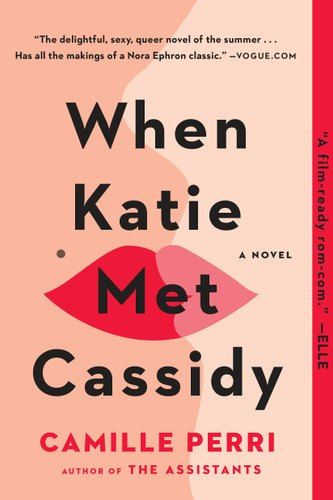 When Katie Met Cassidy - 9780735212824 by Camille Perri, 9780735212824