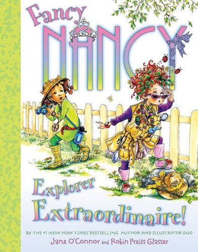 Fancy Nancy: Explorer Extraordinaire! by Jane O'Connor, Robin Preiss Glasser, 9780061684869