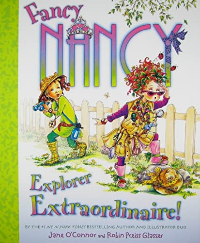 Fancy Nancy: Explorer Extraordinaire! by Jane O'Connor, Robin Preiss Glasser, 9780061684869