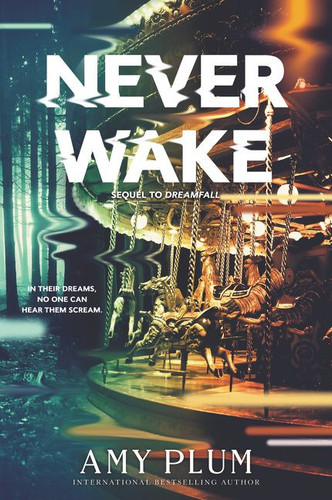 Neverwake - 9780062429919 by Amy Plum