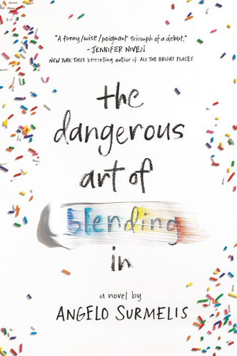 The Dangerous Art of Blending In - 9780062659019 by Angelo Surmelis, 9780062659019