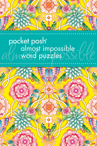 Pocket Posh Almost Impossible Word Puzzles (Miniature Edition) by The Puzzle Society, 9781449421809