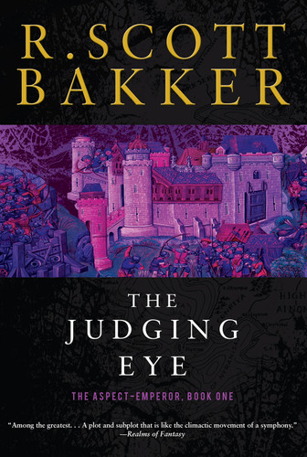The Judging Eye (The Aspect-Emperor Book One) by R. Scott Bakker, 9781590202920 The Judging Eye (The Aspect-Emperor Book One) by R. Scott Bakker, 9781590202920
