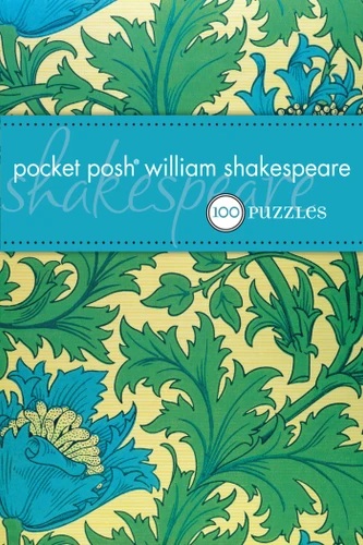 Pocket Posh William Shakespeare (100 Puzzles and Quizzes) (Miniature Edition) by The Puzzle Society, 9781449401252