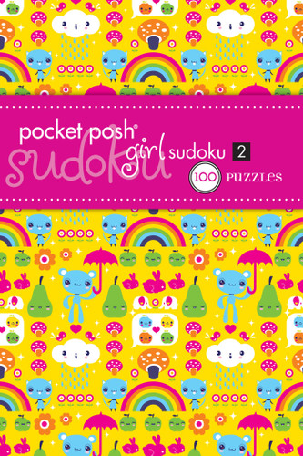 Pocket Posh Girl Sudoku 2 (100 Puzzles) (Miniature Edition) by The Puzzle Society, 9781449407384 Pocket Posh Girl Sudoku 2 (100 Puzzles) (Miniature Edition) by The Puzzle Society, 9781449407384