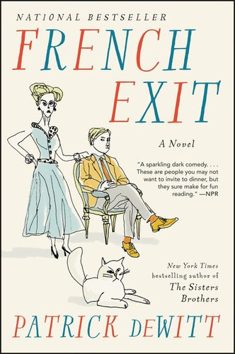 French Exit (A Novel) - 9780062846938 by Patrick deWitt, 9780062846938