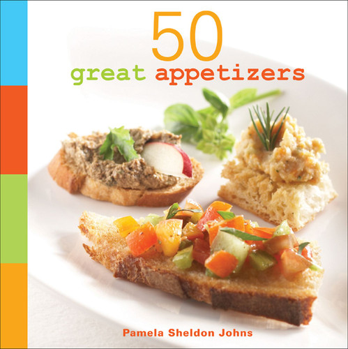50 Great Appetizers by Pamela Sheldon Johns, 9780740776502