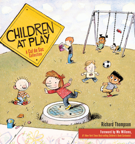 Children at Play (A Cul de Sac Collection) by Richard Thompson, 9780740789878