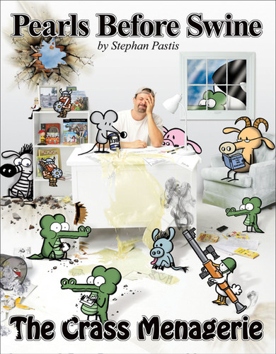 The Crass Menagerie (A Pearls Before Swine Treasury) by Stephan Pastis, 9780740771002