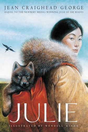 Julie - 9780062884312 by Jean Craighead George, Wendell Minor