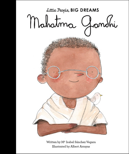 Mahatma Gandhi by Maria Isabel Sanchez Vegara, Albert Arrayas, 9781786037879