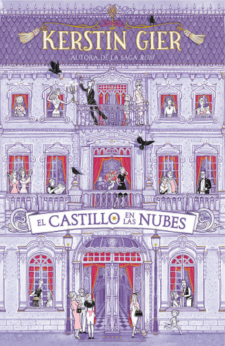 El castillo en las nubes / A Castle in the Clouds (Spanish Edition) by Kerstin Gier, 9788416712779
