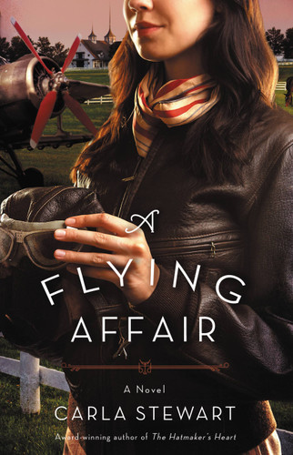 A Flying Affair (A Novel) by Carla Stewart, 9781455549993