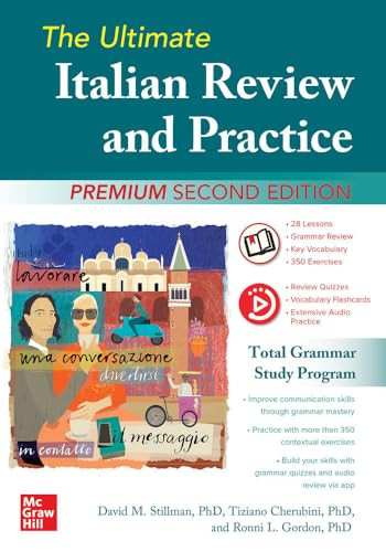 The Ultimate Italian Review and Practice, Premium Second Edition by David M. Stillman, Tiziano Cherubini, 9781260453515
