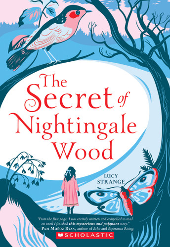 The Secret of Nightingale Wood - 9781338312850 by Lucy Strange, 9781338312850 The Secret of Nightingale Wood - 9781338312850 by Lucy Strange, 9781338312850
