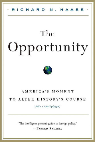The Opportunity - 9781586484538 by Richard N Haass
