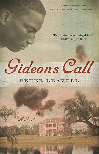 Gideon's Call (A Novel) by Peter Leavell, 9781617957383