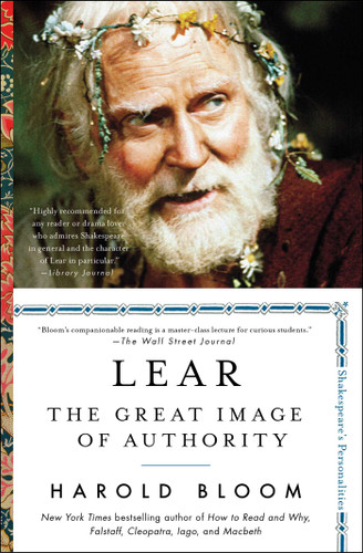 Lear (The Great Image of Authority) - 9781501164200 by Harold Bloom, 9781501164200