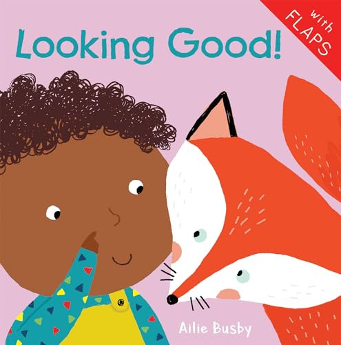 Looking Good! by Ailie Busby, 9781786281944