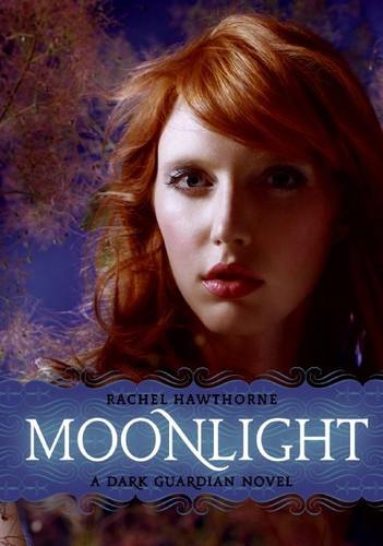 Dark Guardian #1: Moonlight by Rachel Hawthorne, 9780061709555