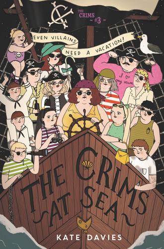 The Crims #3: The Crims at Sea by Kate Davies, 9780062494160