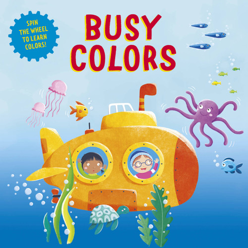 Busy Colors (Spin the wheel for a learning adventure!) by Marta Costa, Clever Publishing, 9781948418737